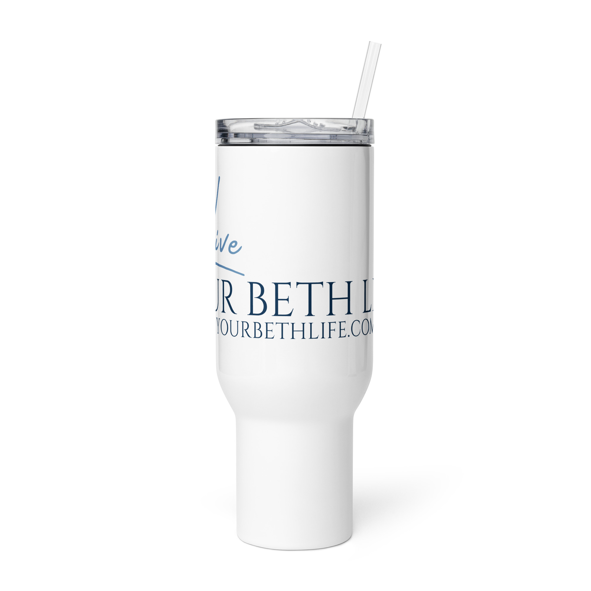 live your beth life travel mug with a handle live your beth life travel mug with a handle